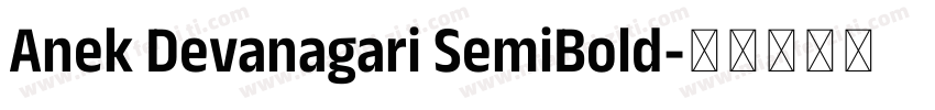 Anek Devanagari SemiBold字体转换